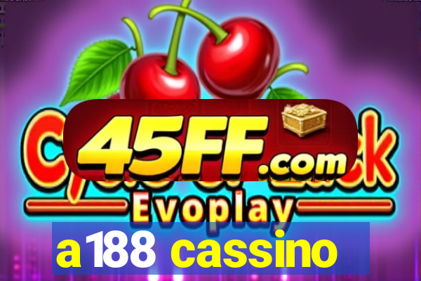 a188 cassino